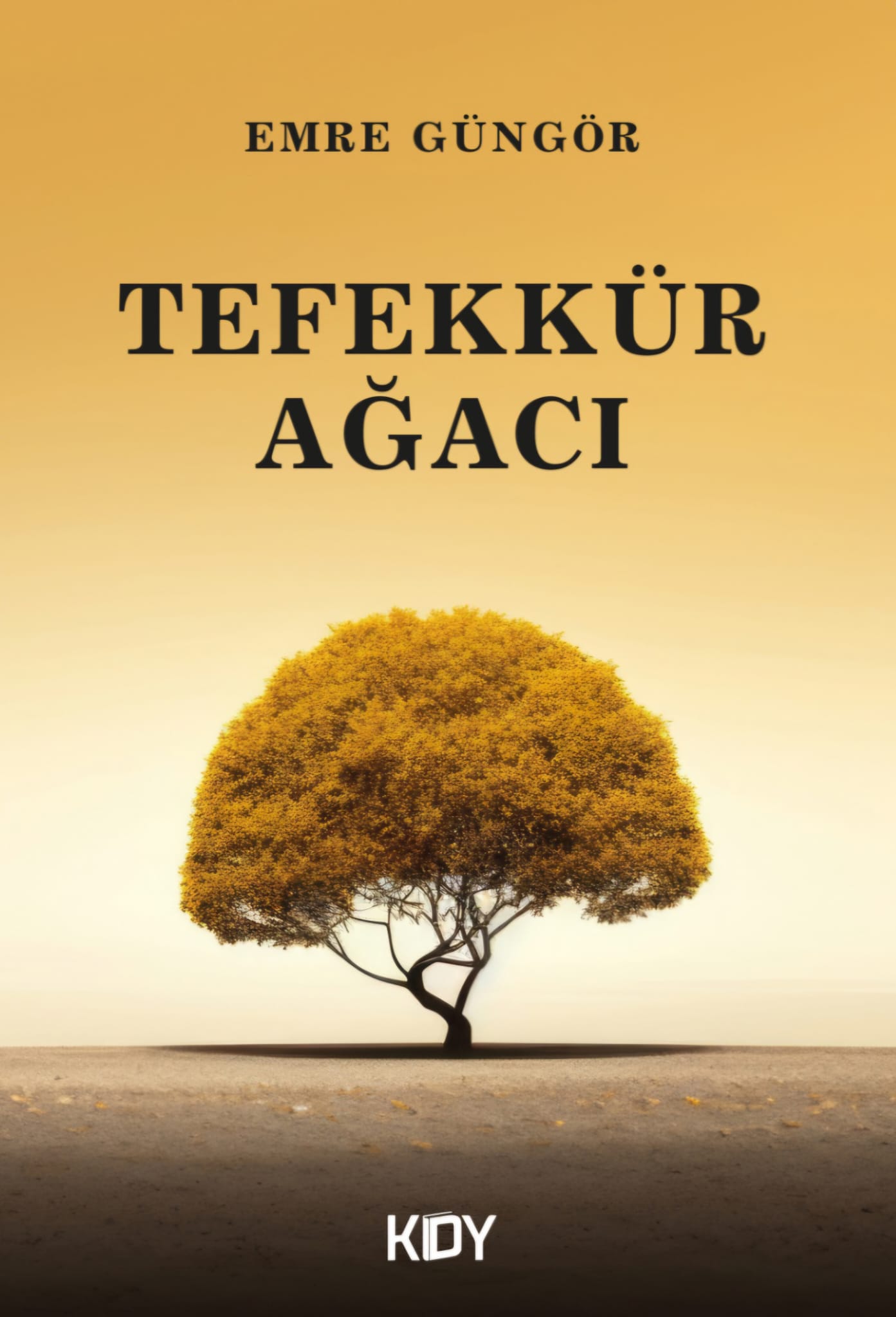 Tefekkür Ağacı - Emre Güngör
